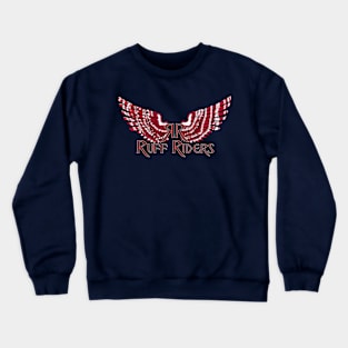 Ruff Riders Crewneck Sweatshirt